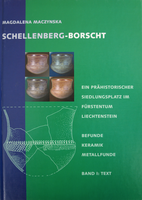 1999 Schellenberg-Borscht. Ein prähistorischer Siedlungsplatz im Fürstentum Liechtenstein